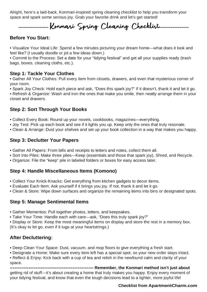 Spring Cleaning Checklist: 15 Tips for a Spotless Apartment 4 KonMari Spring Cleaning Checklist with step-by-step decluttering tips for clothes, books, papers, miscellaneous items, and mementos.