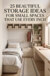 Cover reading “25 Beautiful Storage Ideas for Small Spaces That Use Every Inch” above a narrow bedroom with built-in storage.